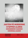 Jagten På Morderne Stopper Aldrig