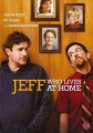 Jeff Who Lives At Home - 