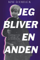Jeg Bliver En Anden