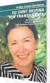 Jeg Er Delfina Fra Transsylvanien