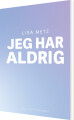 Jeg Har Aldrig