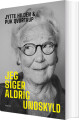 Jeg Siger Aldrig Undskyld