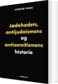 Jødehadets Ant Udaismens Og Antisemitismens Historie - 