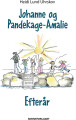 Johanne Og Pandekage-Amalie - 