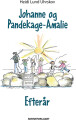 Johanne Og Pandekage-Amalie