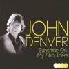 John Denver - Sunshine On My Shoulders - 