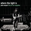 John Mayer - Where The Light Is - Live In Los Angeles - 