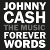 Diverse - Johnny Cash Forever Words - The Music - 