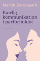 Kærlig Kommunikation I Parforholdet - 