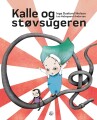 Kalle Og Støvsugeren - 