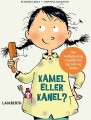 Kamel Eller Kanel - 