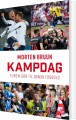 Kampdag - Turen Går Til Dansk Fodbold - 