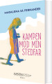 Kampen Mod Min Stedfar