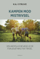 Kampen Mod Mistrivsel