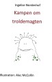 Kampen Om Troldemagten