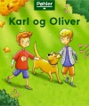 Karl Og Oliver