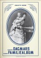 Kejserinde Dagmars Russiske Familiealbum - 