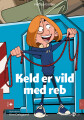 Keld Er Vild Med Reb