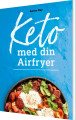 Keto Med Din Airfryer