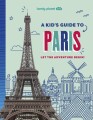 Kid S Guide To Paris A Lonely Planet