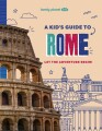 Kid S Guide To Rome A Lonely Planet