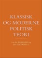 Klassisk Og Moderne Politisk Teori - 