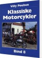 Klassiske Motorcykler - Bind 8 - 