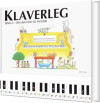 Klaverleg Bind 3 - Fra Ikoner Til Noder Gul