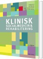 Klinisk Socialmedicin Og Rehabilitering - 