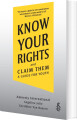 Know Your Rights And Claim Them