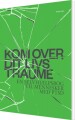 Kom Over Dit Livs Traume - 