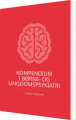 Kompendium I Børne- Og Ungdomspsykiatri - 