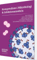 Kompendium I Mikrobiologi Infektionsmedicin - 