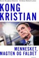 Kong Kristian - Kristian Thulesen Dahl Biografi - 