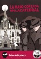 Solve A Mystery - La Mano Cortada En La Catedral - Barcelona - Spansk