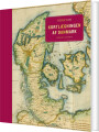 Kortlægningen Af Danmark - Op Til Midten Af 1800-Tallet - 