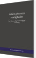 Kriser Giver Nye Muligheder