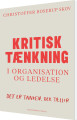 Kritisk Tænkning I Organisation Og Ledelse - 