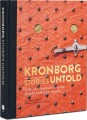 Kronborg Stories Untold - 