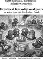 Kunsten At Leve Roligt Med Panik