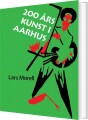 200 Års Kunst I Aarhus - 