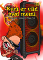 Kurt Er Vild Med Metal - 