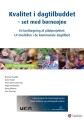 Kvalitet I Dagtilbuddet - Set Med Børneøjne
