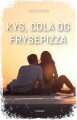 Kys Cola Og Frysepizza - 
