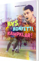 Kys Konfetti Kampklar