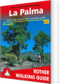 La Palma - Rother Walking Guide