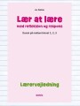 Lær At Lære Med Refleksion Og Respons