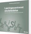 Læringscentreret Skoleledelse Tænketeknologier Til Forskningsinformeret