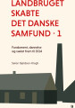 Landbruget Skabte Det Danske Samfund 1