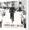 Langeland I 100 År - 